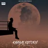 About Khayal Return Song